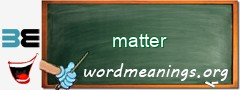 WordMeaning blackboard for matter